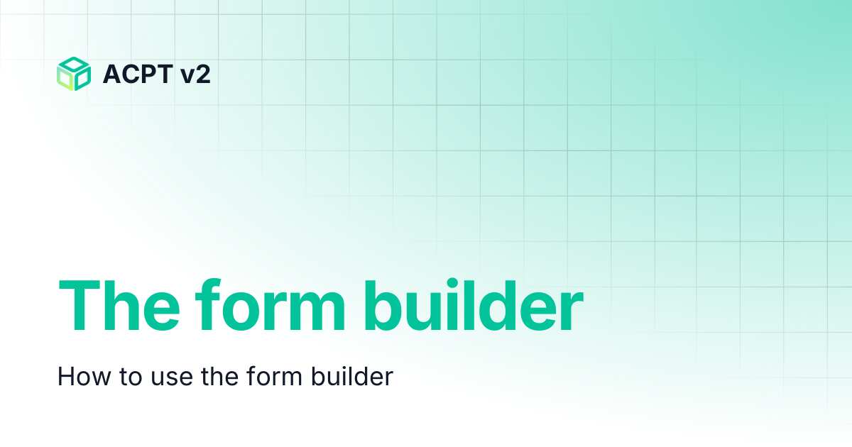 The form builder | ACPT v2