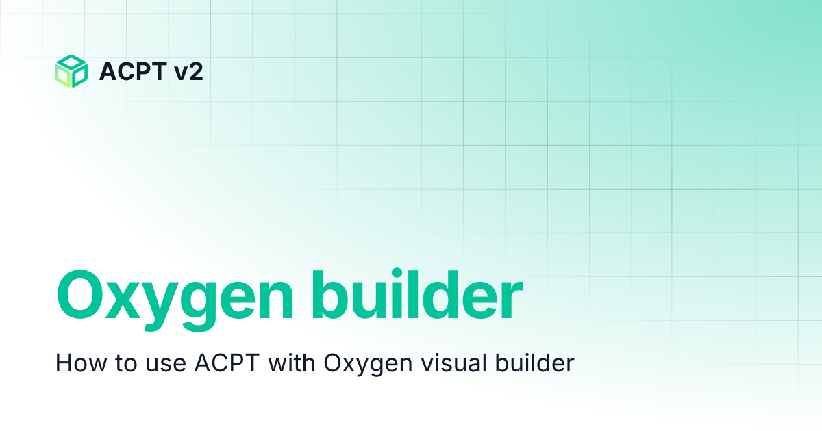Oxygen builder | ACPT v2