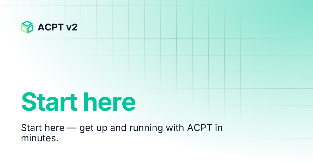 Start here | ACPT v2