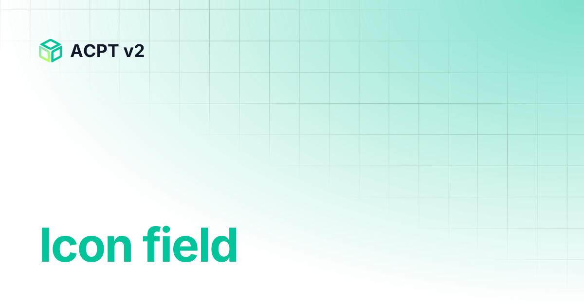 Icon field | ACPT v2