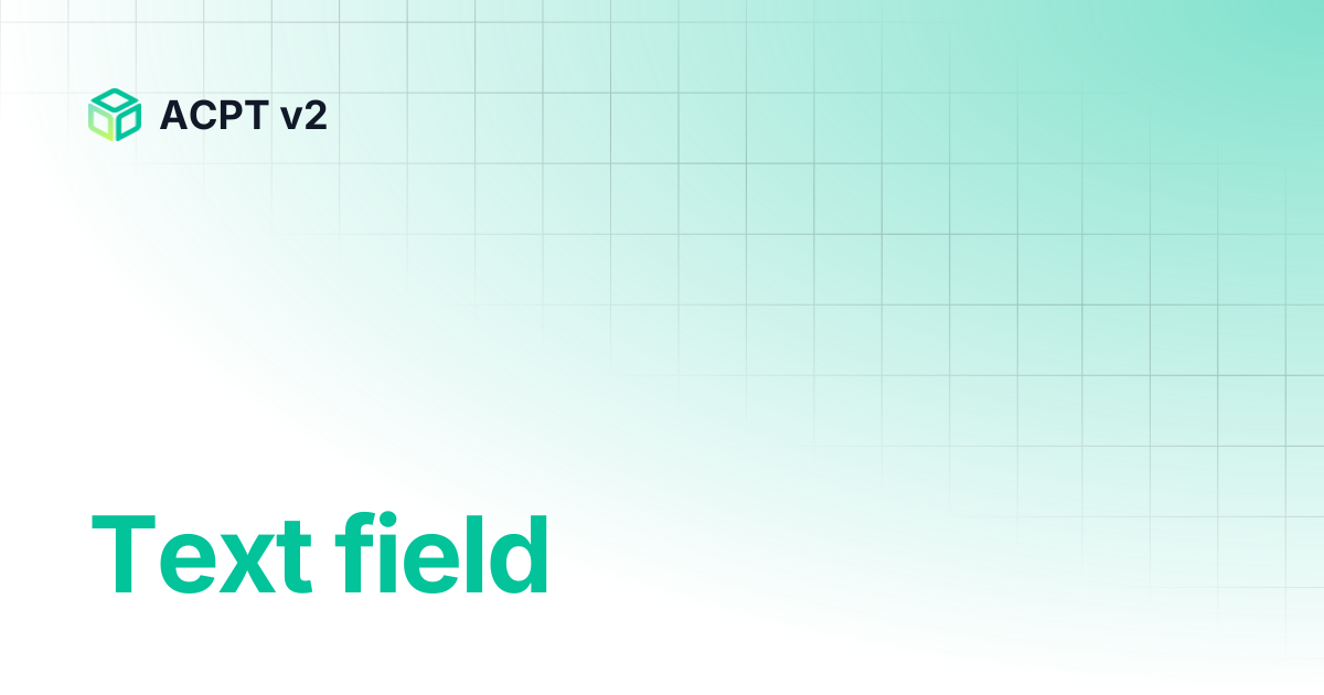Text field | ACPT v2