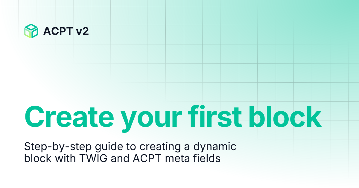Create your first block | ACPT v2